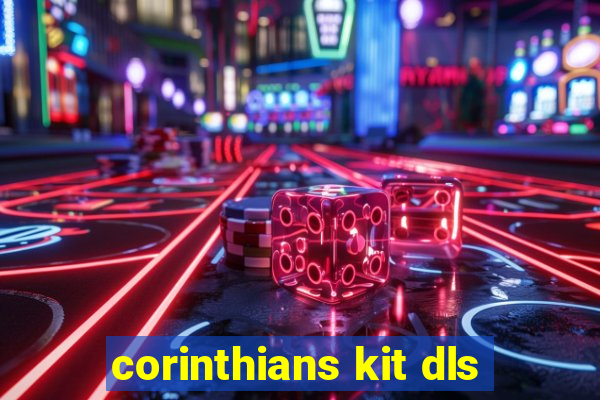 corinthians kit dls